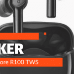 Nasza recenzja dla Anker Soundcore R100 TWS